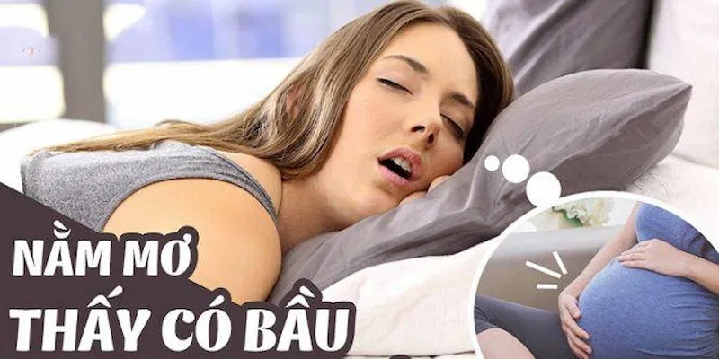 Mơ thấy có bầu - Biểu tượng của sự thay đổi và chuẩn bị